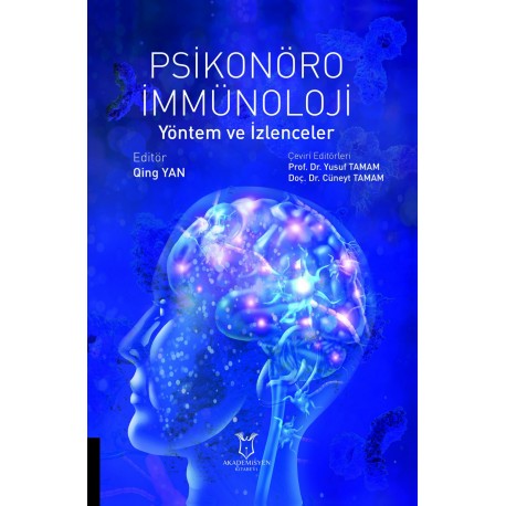 Psikonöroimmünoloji — Yöntem ve İzlenceler